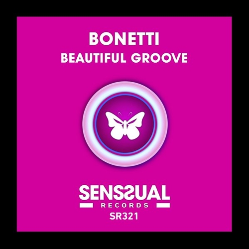 Bonetti - Beautiful Groove [SR321]